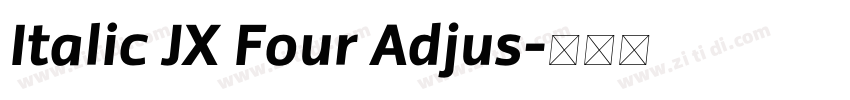 Italic JX Four Adjus字体转换